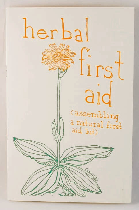 Herbal First Aid: Build a Natural Kit (Zine)