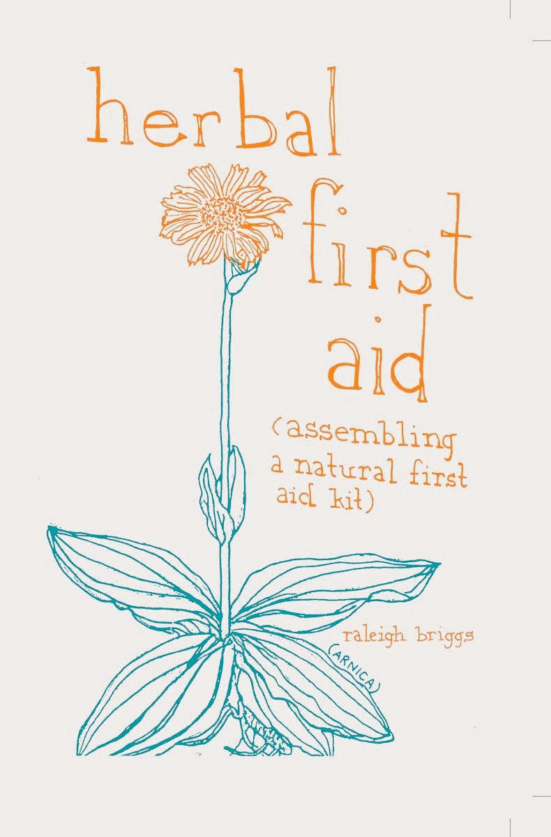 Herbal First Aid: Build a Natural Kit (Zine)